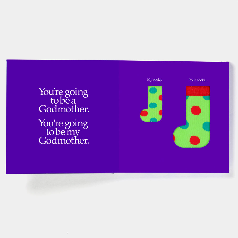 You're Going To Be A Godmother with 2 Pairs of Socks - By John and Louise Kane