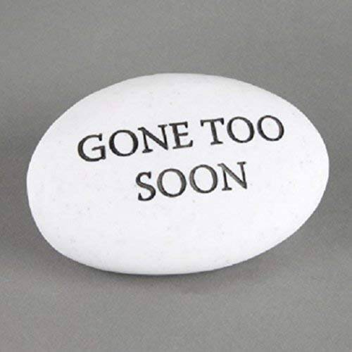 Memorial/Grave Pebble - Cremation Marker - 'Gone Too Soon'