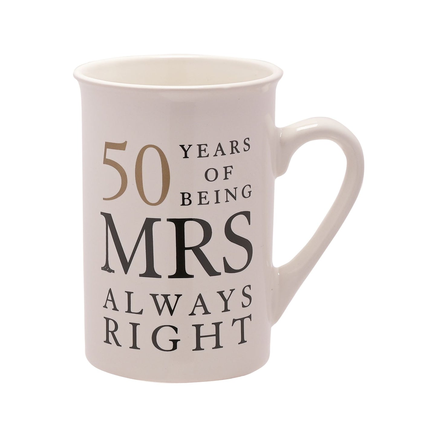 50th Wedding Anniversary Mugs - "Mr Right & Mrs Always Right"