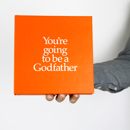 You're Going To Be A Godfather with 2 Pairs of Socks - By John and Louise Kane