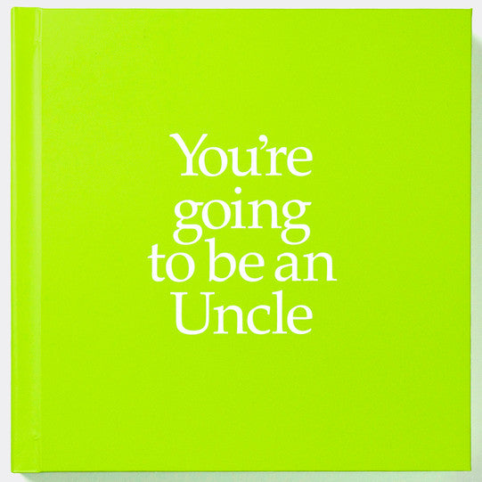 You're Going To Be An Uncle with 2 Pairs of Socks - By John and Louise Kane