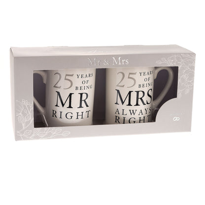 25th Wedding Anniversary Mugs - "Mr Right & Mrs Always Right"