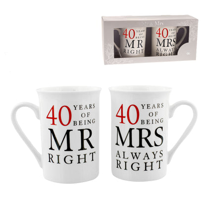 40th Wedding Anniversary Mugs - "Mr Right & Mrs Always Right"